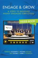 Engage and Grow: 6 Steps To Building Highly Engaged Employees 0646990268 Book Cover