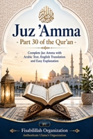 Juz 'amma - Part 30 of the Qur'an: Arabic and English Language with English Translation 1530799686 Book Cover
