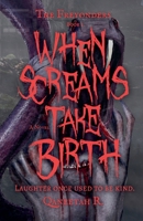The Freyonders: When Screams Take Birth B0H5617MQ1 Book Cover