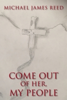 Come Out of Her, My People 109803242X Book Cover