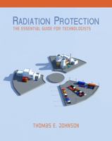 Radiation Protection : The Essential Guide for Technologists 192916906X Book Cover