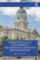 Improving Local Government Performance Through Benchmarking 1032730978 Book Cover