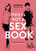 This is Not a Sex Book 1786693038 Book Cover
