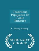 Traditions Populaires de L'Asie Mineure 1017313350 Book Cover