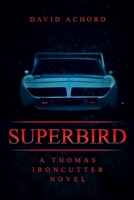 Superbird 1922551295 Book Cover