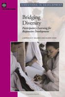 Bridging Diversity: Participatory Learning for Responsive Development (Directions in Development) 0821363360 Book Cover