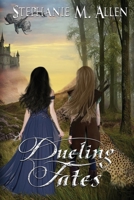 Dueling Fates 1950502260 Book Cover