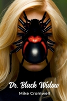 Dr. Black Widow B0D81H8J3Y Book Cover