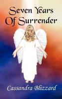 Seven Years of Surrender 1466348526 Book Cover