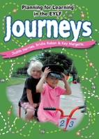 Planning for Learning, Journeys: Ideas for a range of focused activities that encompass the EYLF learning outcomes 1921613645 Book Cover