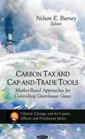 Carbon Tax and Cap-and-Trade Tools: Market-based Approaches for Controlling Greenhouse Gases 1608761371 Book Cover