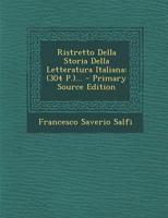 Ristretto Della Storia Della Letteratura Italiana: (304 P.)... 1294185411 Book Cover