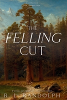 The Felling Cut B0FRF6HH15 Book Cover