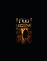 Book1- Stalker-Crossroads B0H1VLYRLW Book Cover