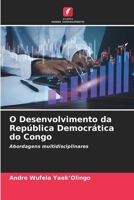 O Desenvolvimento da República Democrática do Congo (Portuguese Edition) 6208186277 Book Cover