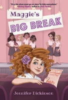 Maggie's Big Break 1949983196 Book Cover