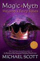 Magic and Myth: Ireland's Fairy Tales 0593381718 Book Cover