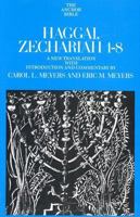 Haggai, Zechariah 1-8 (Anchor Bible Series, Vol. 25B) 0385144822 Book Cover