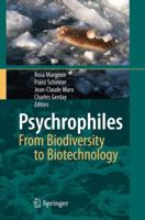 Psychrophiles: From Biodiversity to Biotechnology 3319570560 Book Cover