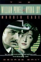 The William Powell and Myrna Loy Murder Case 0312140711 Book Cover
