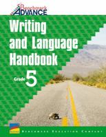 Benchmark Advance Writing and Language Handbook Grade 5 1502198991 Book Cover