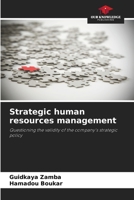 Strategic human resources management: Questioning the validity of the company's strategic policy 6206113337 Book Cover