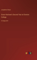 Grace Harlowe's Second Year at Overton College: in large print 3368358871 Book Cover