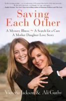 Saving Each Other: A Mother-Daughter Love Story 1593157339 Book Cover