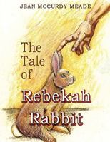 The Tale of Rebekah Rabbit B0CW5J6QG7 Book Cover