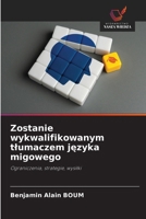 Zostanie wykwalifikowanym tlumaczem jezyka migowego (Polish Edition) 6208926114 Book Cover