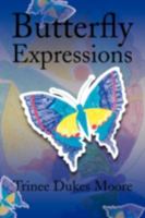 Butterfly Expressions 1436398819 Book Cover