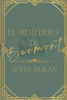 El heredero de Bermont: Calder y Blake (Los hijos de Bermont) B095LZ367S Book Cover