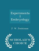 Experimental Embryology 1296203875 Book Cover