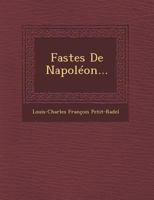 Fastes de Napoleon... 1021822736 Book Cover