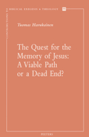 The Quest for the Memory of Jesus: A Viable Path or a Dead End? (Contributions to Biblical Exegesis & Theology) 9042941251 Book Cover