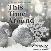 This Time Around: A Bishop Family Novella, Library Edition B0CRCWZS3B Book Cover