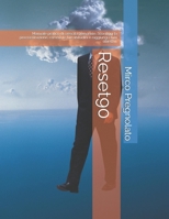 Reset90: Manuale pratico di crescita personale. Sconfiggi la procrastinazione, cambia le tue abitudini e raggiungi i tuoi obiettivi. B0GNKR9L4G Book Cover