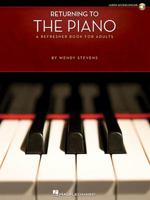 Returning to the Piano: A Refresher Book for Adults 1423468171 Book Cover
