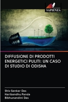 DIFFUSIONE DI PRODOTTI ENERGETICI PULITI: UN CASO DI STUDIO DI ODISHA 620278380X Book Cover