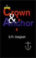 Crown and Anchor 1591130093 Book Cover