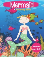 Mermaid Coloring Book For Kids Ages 4-8: Cute Nautical Themed Color, Dot to Dot, and Word Search Puzzles Provide Hours of Fun For Creative Young Children 1695241983 Book Cover
