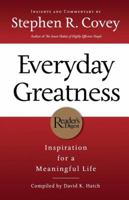 Everyday Greatness: Inspiration for a Meaningful Life 140160241X Book Cover