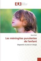 Les méningites purulentes de l'enfant 6202538783 Book Cover