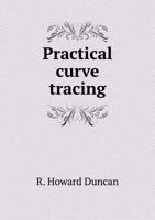 Practical Curve Tracing 5518859686 Book Cover