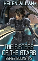The Sisters of the Stars: Books 1-3 1922469114 Book Cover