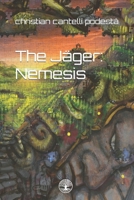 The Jäger: Nemesis (Sci-fi epic of the Jäger) B0CKLV2R4T Book Cover