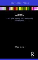 Amman: Gulf Capital, Identity, and Contemporary Megaprojects 1138679070 Book Cover