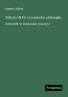 Zeitschrift für romanische philologie: Zeitschrift für romanische philologie (German Edition) 3563750688 Book Cover