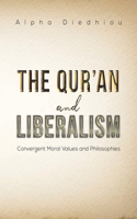 The Qur’an and Liberalism 1528966678 Book Cover