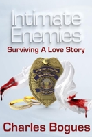 INTIMATE ENEMIES- Surviving A Love Story B0B5TDKH2K Book Cover